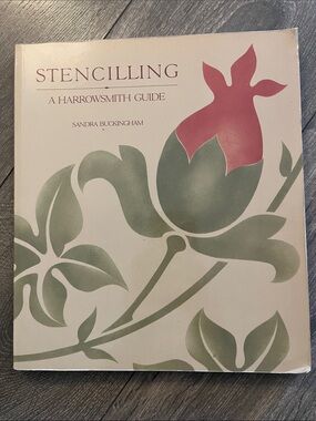 Stencilling: A Harrowsmith Guide by Sandra Buckingham